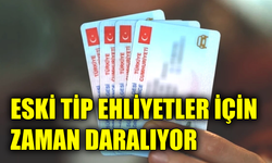 Eski ehliyetlerin süresi doluyor