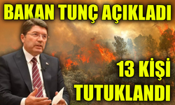 Orman yangınları soruşturmalarında hukuki süreç hızlandı
