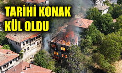 Safranbolu’da 150 yıllık tarihi konak alevlere teslim oldu