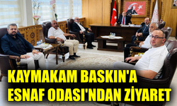 Esnaf Odası Başkanı Kılıç’tan Kaymakam Baskın’a ziyaret