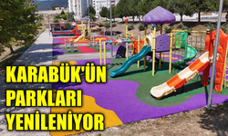 Karabük’te 11 parkta yenileme çalışmaları tamamlandı