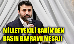 Şahin: “Gazetecilik,nitelikli bir kamu hizmetidir”