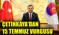 Karabük Belediye Başkanı Özkan Çetinkaya’dan 15 Temmuz mesajı