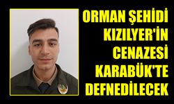 Orman Şehidi Enes Kızılyer Karabük’te defnedilecek