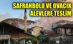 Safranbolu ve Ovacık’ta yangın kabusu sürüyor