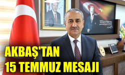 Karabük İl Millî Eğitim Müdürü Akbaş’tan 15 Temmuz mesajı