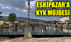 Eskipazar’a 500 kişilik KYK yurdu geliyor