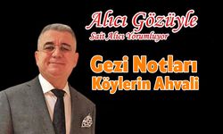 Köylerin ve Köyde Yaşayanların Ahvali