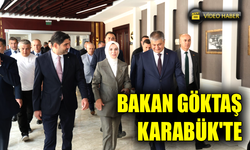 Aile ve Sosyal Hizmetler Bakanı Göktaş Karabük’te