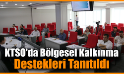 KTSO’da yerel kalkınma yatırımları masaya yatırıldı