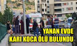 Karabük’te şüpheli yangın sonrası karı-koca evde ölü bulundu