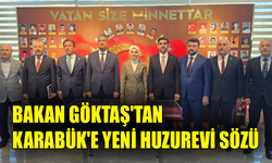 Bakan Göktaş Karabük’te temaslarda bulundu