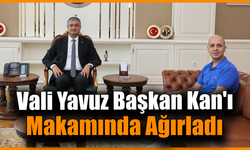 Vali Yavuz, İdare Mahkemesi Başkanı Kan’ı kabul etti