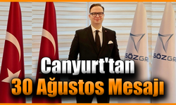 İYİ Parti’li Ozan Canyurt’tan 30 Ağustos mesajı