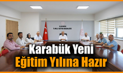 Karabük’te yeni eğitim yılına güçlü başlangıç hazırlığı