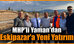 MHP’li Hasan Yaman’dan Eskipazar’a yatırım