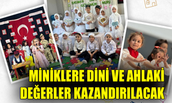 4-6 Yaş Dini Değerler Kursu kayıtları başladı