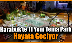 Karabük "Tema Parkla" sosyal yaşam alanlarına kavuşuyor
