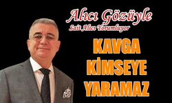 Ateşten Yoğrulan Karabük’ün Işığı, Kavgayla Sönmemeli