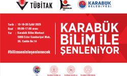Karabük 3 gün boyunca bilimle dolup taşacak