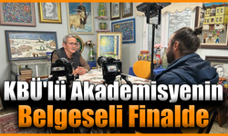 KBÜ’lü akademisyenin "Naif" belgeseli, finale kaldı