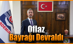 Muhammed Ali Oflaz Başkanlık görevine başladı