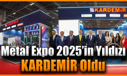 Milli üretimin lokomotifi KARDEMİR fuarda ilgi odağı oldu