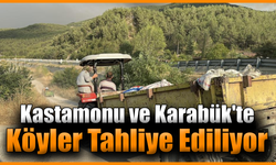 Kastamonu-Karabük sınırındaki 5 köy tahliye edildi