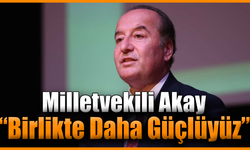 Milletvekili Akay: “CHP’yi bölmelerine müsaade etmeyeceğiz”