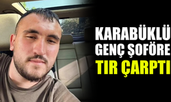 Karabüklü tır şoförü lastik değiştirirken can verdi