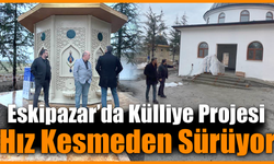 Başkan Cıva’dan Sığırcık Suyu Külliyesi’ne yakın takip