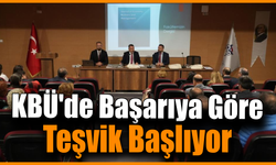KBÜ’de başarılı akademisyenlere teşvik dönemi başlıyor