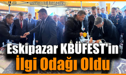 Eskipazar, KBÜFEST’te göz doldurdu