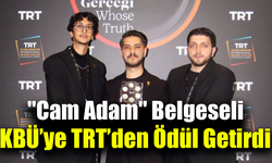 TRT Uluslararası Belgesel Ödülleri’nde KBÜ rüzgarı