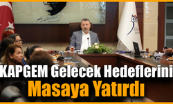 KAPGEM, Türkiye’nin yeni politika üretim merkezi olma yolunda ilerliyor