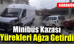 Minibüsle hafif ticari araç burun buruna geldi