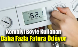 Herkes tasarruf sanıyor ama faturayı kabartıyor