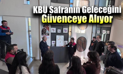 Safranın sürdürülebilirliği için KBÜ'den akademik destek