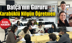 Karabüklü Nilgün öğretmen Datça halkının gönlünü fethetti