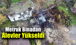 Karabük’te metruk binada çıkan yangın korkuttu