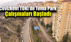 Cevizkent TOKİ’de tema park için ilk kazma vuruldu