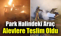 Safranbolu’da park halindeki otomobil alev topuna döndü
