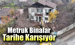 Karabük’te tehlike saçan metruk binalar bir bir yıkılıyor