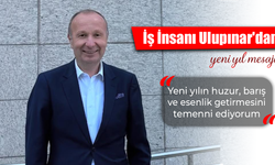 Ulupınar: “2026 hepimize hayırlı olsun”