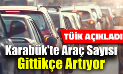 Karabük’ün araç karnesi TÜİK verileriyle ortaya çıktı