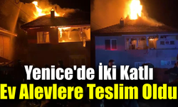 Yenice'de çıkan yangında iki katlı ev kullanılmaz hale geldi