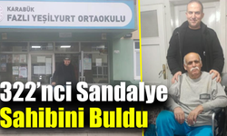 322’nci sandalye ihtiyaç sahibine ulaştı