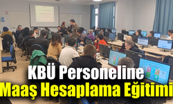 Maaş işlemlerinde güncellemeler KBÜ’de anlatıldı