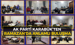 Karabük’te AK Parti’den “Gönül Sofraları” buluşması