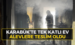 Karabük’te tek katlı evde korkutan yangın